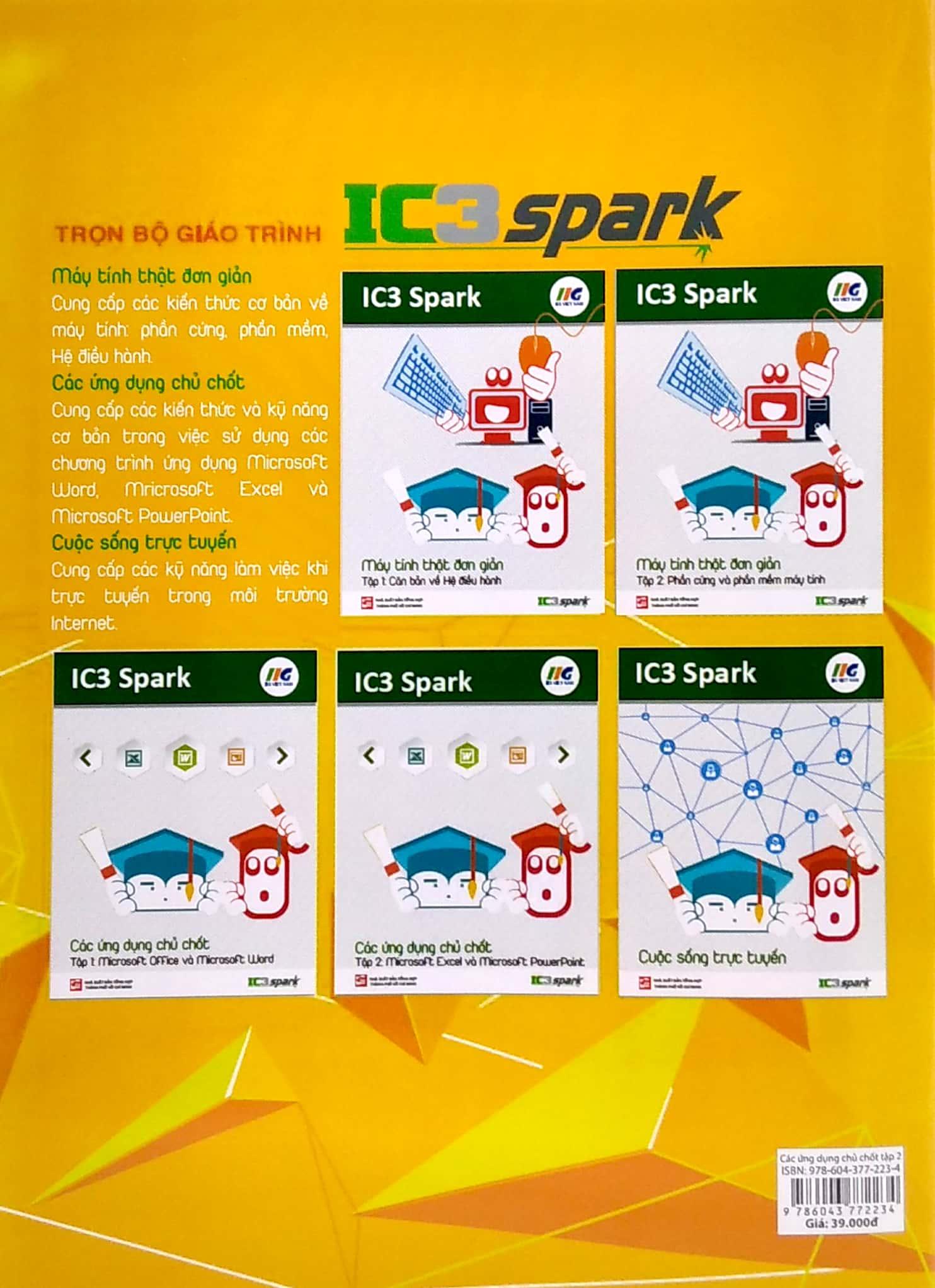 IC3 Spark - Các Ứng Dụng Chủ Chốt - Tập 2: Microsoft Excel Và Microsoft PowerPoint