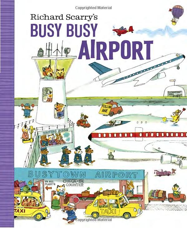 Richard Scarry's Busy Busy Airport (Richard Scarry's Busy Busy Board Books)