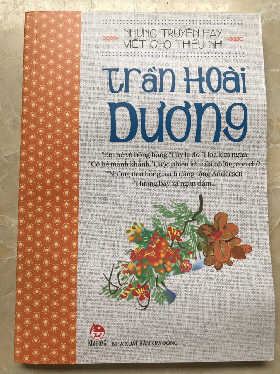 NHỮNG TRUYỆN HAY VIẾT CHO THIẾU NHI - TRẦN HOÀI DƯƠNG