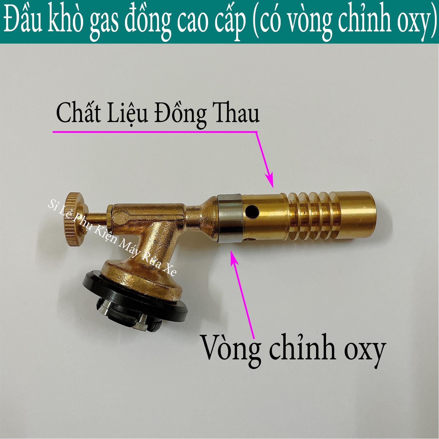 Đèn khò, Đầu khò gas đồng cao cấp khò ga chuyên dụng cho thợ cơ khí (có vòng chỉnh oxy )