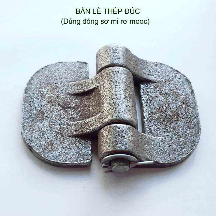 01 Bản lề cửa cổng sắt, cửa thùng xe tải bằng thép đúc dày dặn