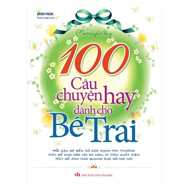 100 Câu Truyện Hay Dành Cho Bé Trai