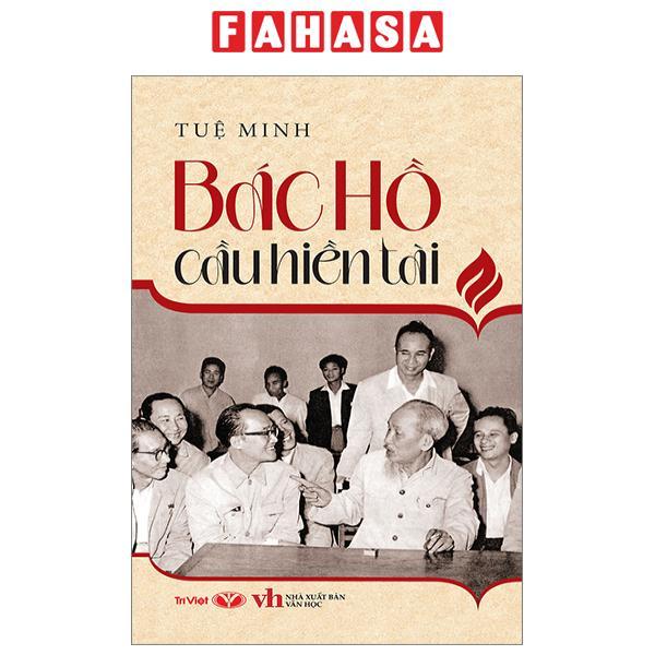 Sách - Bác Hồ Cầu Hiền Tài (Tái Bản 2025)