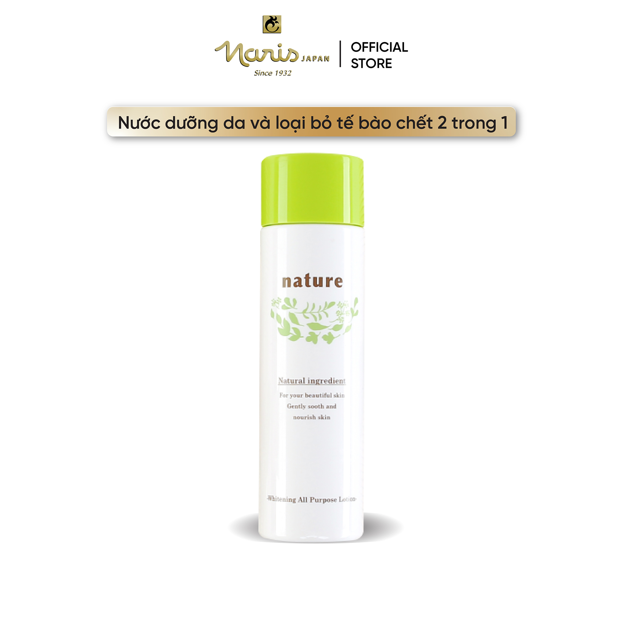 Nước dưỡng và giảm thiểu tế bào chết Nhật Bản cao cấp Naris Nature Whitening All Purpose Lotion (160ml) – Hàng Chính Hãng