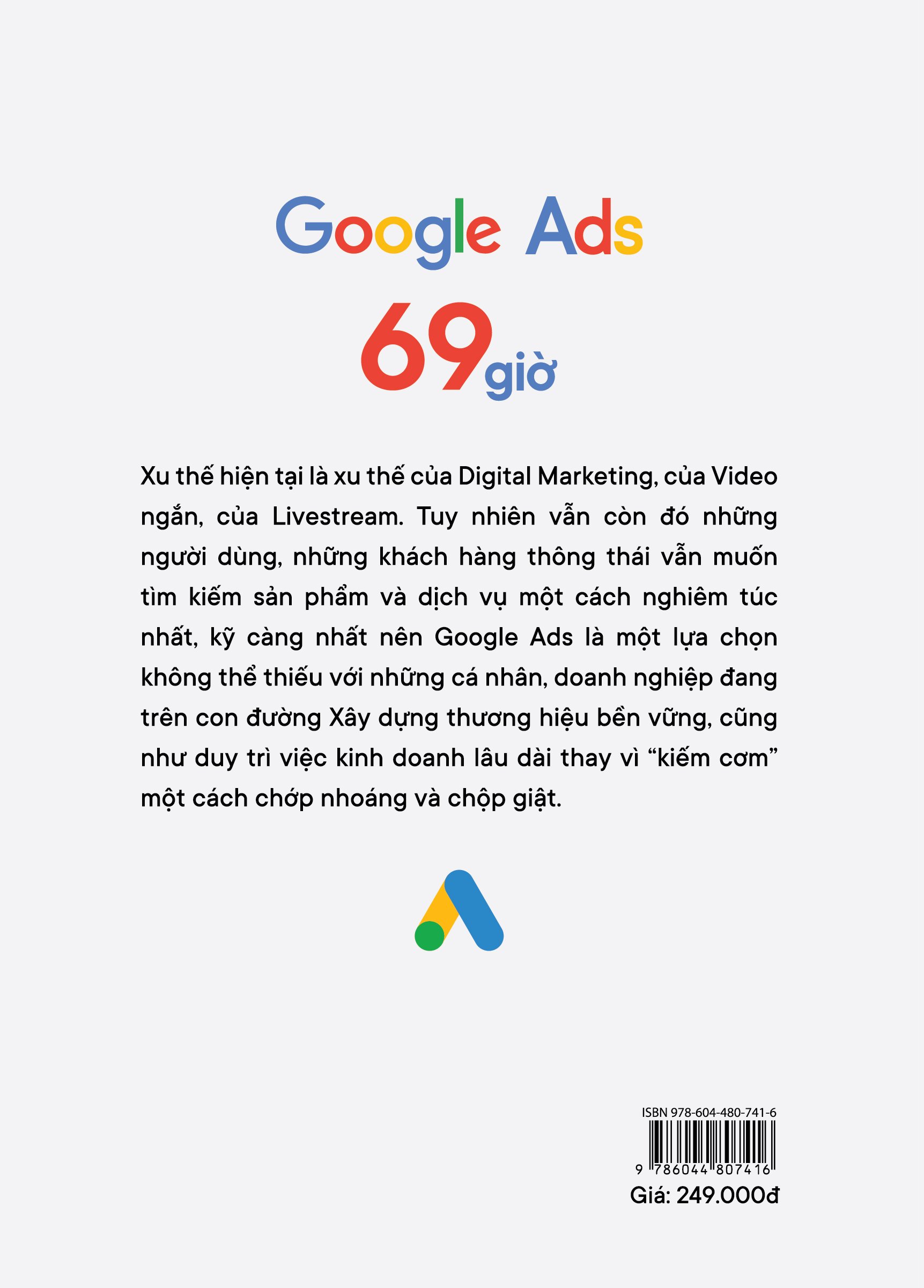 Sách - Google Ads 69 giờ: Kiến thức chọn lọc từ vận hành thực tế