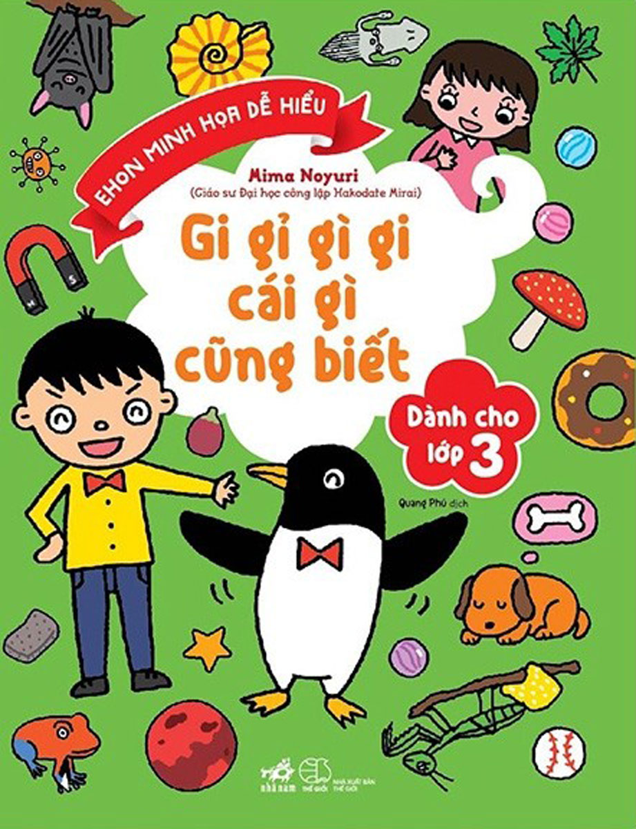 Gi Gỉ Gì Gi, Cái Gì Cũng Biết - Dành Cho Lớp 3