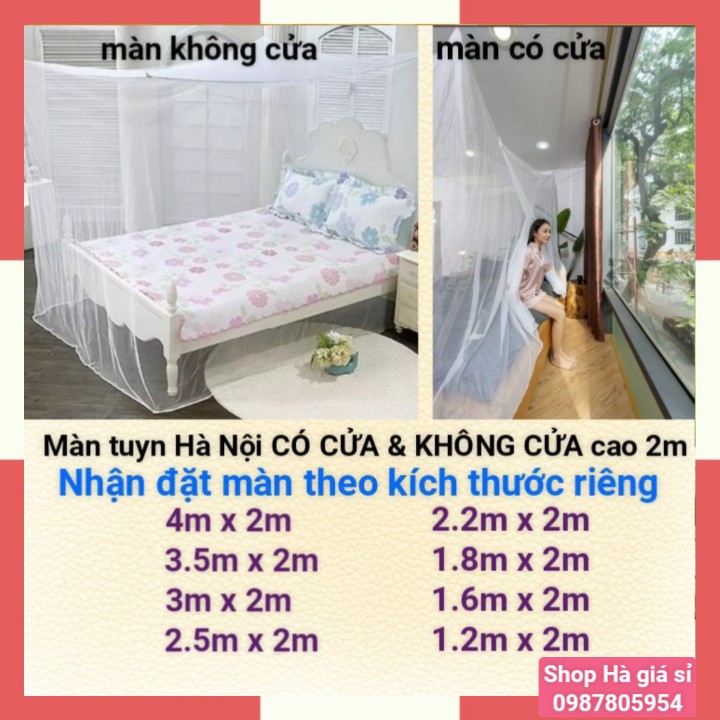 Mùng Tuyn, Màn Tuyn Chống Muỗi Cao 2m Có Cửa &amp; Không Cửa Size Đại 4mx2m, 3.5mx2m, 3mx2m, 2.5mx2m / Mùng Màn Tuyn Chống Muỗi Hà Nội 10/10 Siêu To Khổng Lồ - Nhận Đặt Màn Theo Kích Thước Riêng