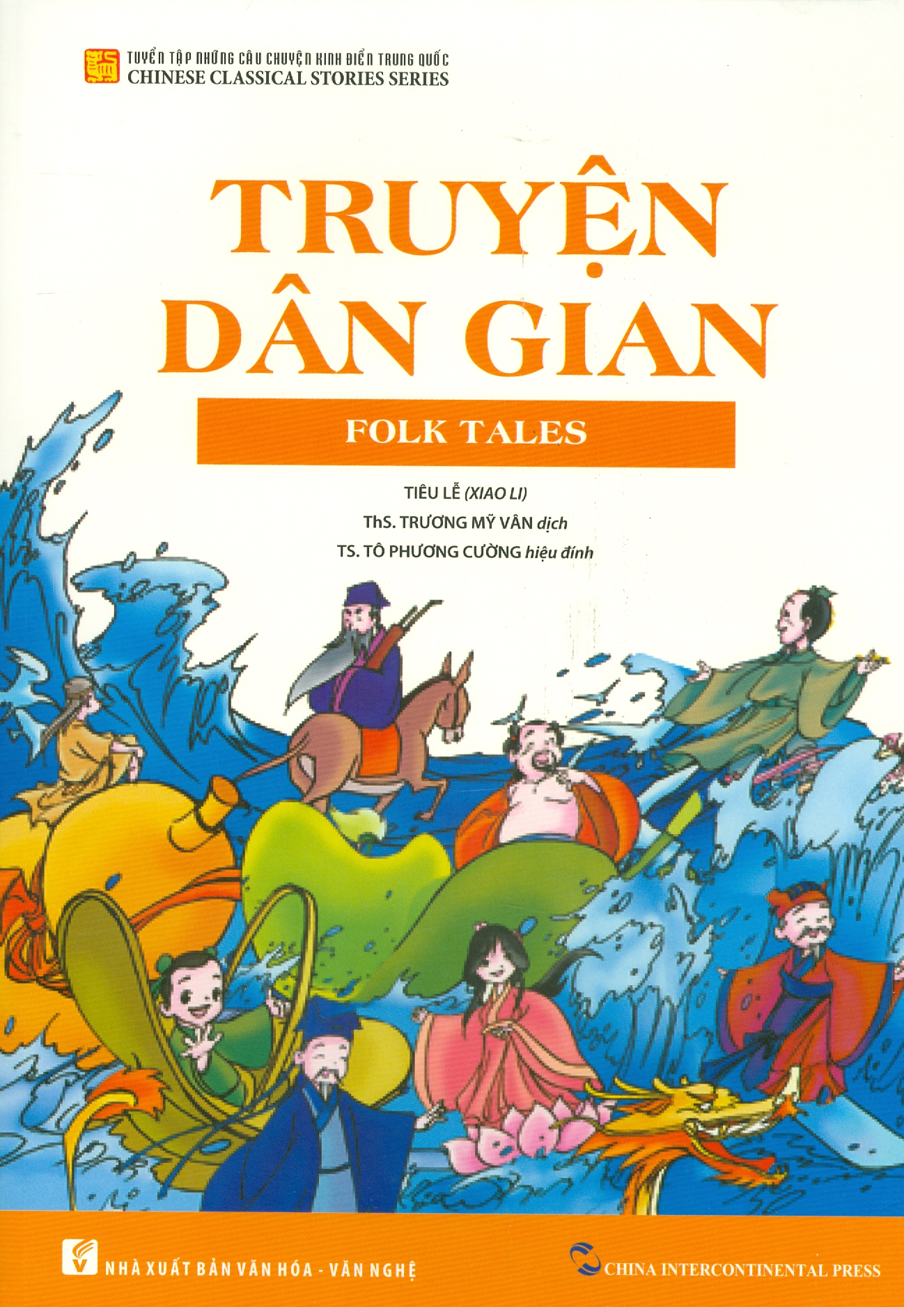 Tuyển Tập Những Câu Chuyện Kinh Điển Trung Quốc - TRUYỆN DÂN GIAN - FOLK TALES