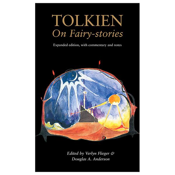 Tolkien On Fairy-Stories