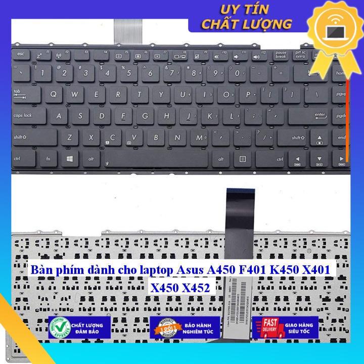Bàn phím dùng cho laptop Asus A450 F401 K450 X401 X450 X452  - Hàng Nhập Khẩu New Seal