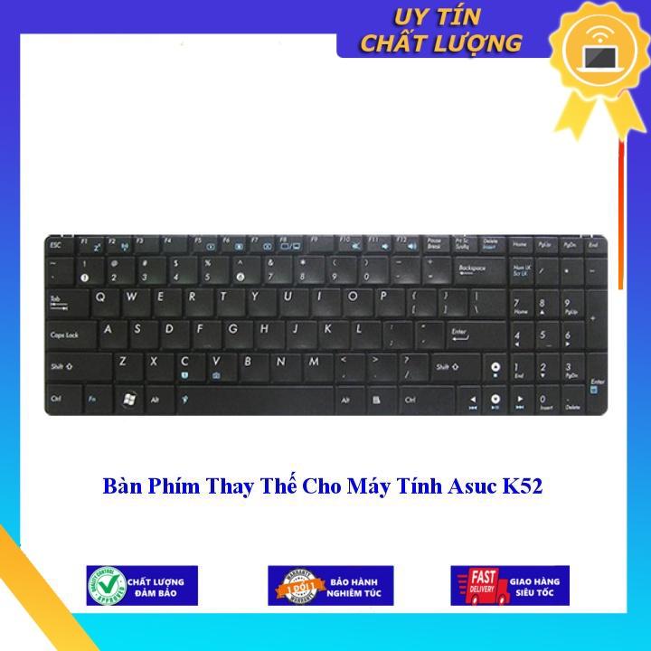 Bàn Phím cho Máy Tính Asuc K52 - Hàng Nhập Khẩu