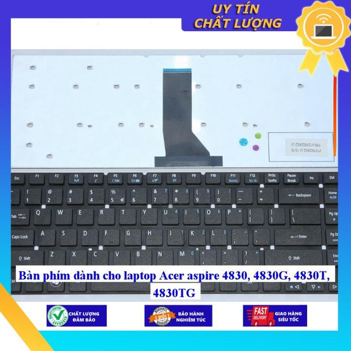 Bàn phím dùng cho laptop Acer aspire 4830 4830G 4830T 4830TG  - Hàng Nhập Khẩu New Seal