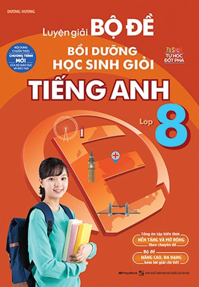 Luyện Giải Bộ Đề Bồi Dưỡng Học Sinh Giỏi Tiếng Anh Lớp 8 _MEGA