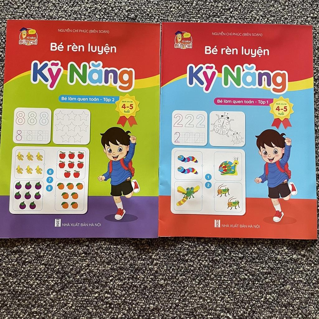 Bộ Rèn luyện kỹ năng cho bé từ 4 - 5 tuổi - Bé tập làm quen với Toán, Tiếng Việt lớp 1 - Bộ 8 cuốn