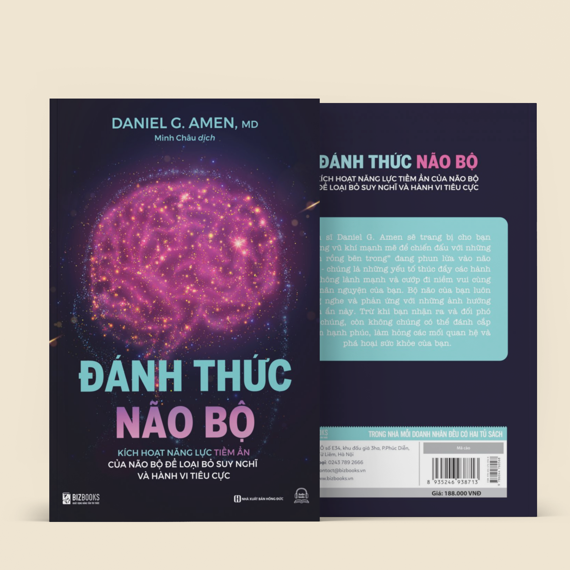 Sách - Đánh Thức Não Bộ: Kích Hoạt Năng Lực Tiềm Ẩn Của Não Bộ Để Loại Bỏ Suy Nghĩ Và Hành Vi Tiêu Cực