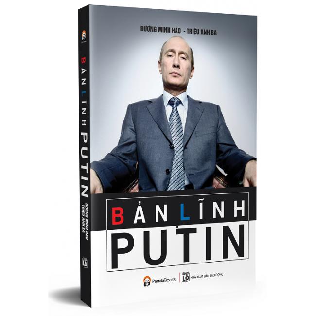 Combo Những Danh Nhân Thế Giới : Bản Lĩnh Putin + 5 Bài Học Kinh Doanh Đắt Giá Từ Chiến Dịch Tranh Cử Tổng Thống Của Một Doanh Nhân DONALD TRUMP / BooksetMK( Những Nhà Lãnh Đạo Tài Năng)