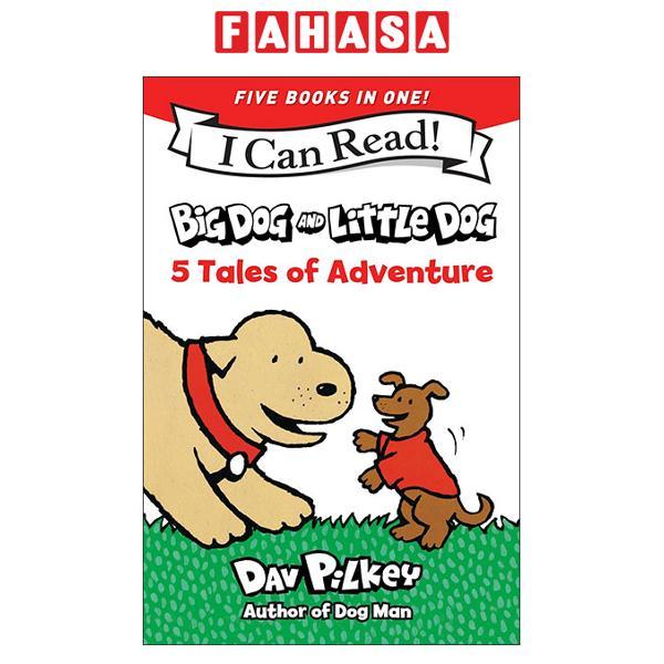 Sách ngoại văn: Big Dog And Little Dog - 5 Tales Of Adventure