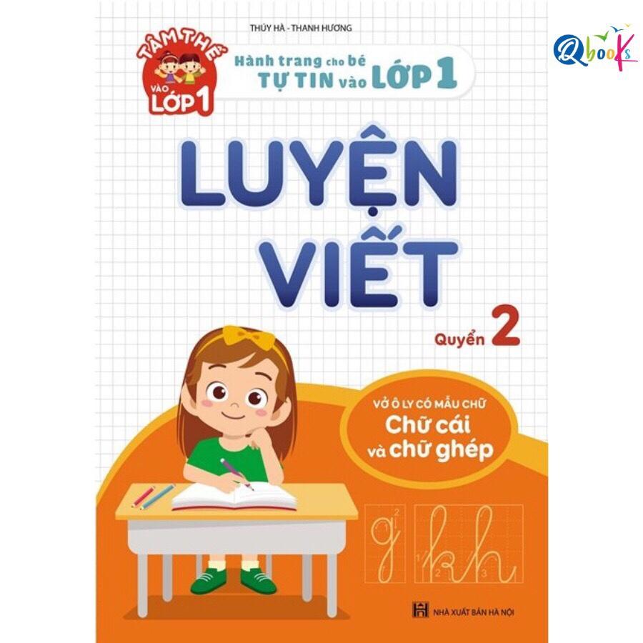 Combo vở - Hành trang cho bé tự tin vào lớp 1 - Luyện Viết (Quyển 1+ 2) ( giá 76000)