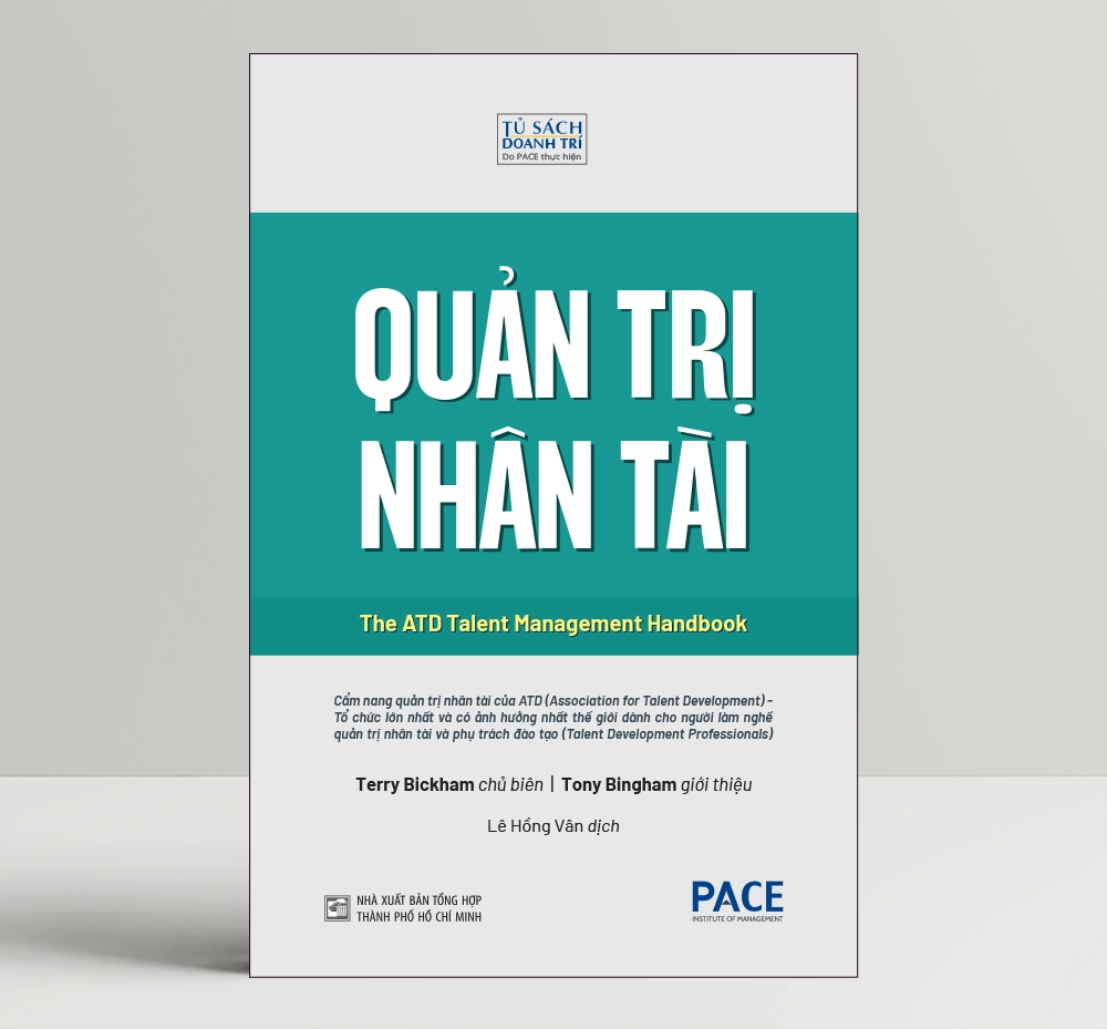 Quản trị nhân tài - The ATD Talent Management Handbook - Terry Bickham - PACE Books