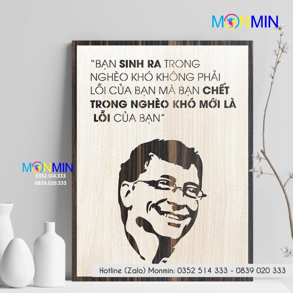 Tranh gỗ slogan tạo động lực Monmin M047 - Bạn sinh ra trong nghèo khó không phải lỗi của bạn