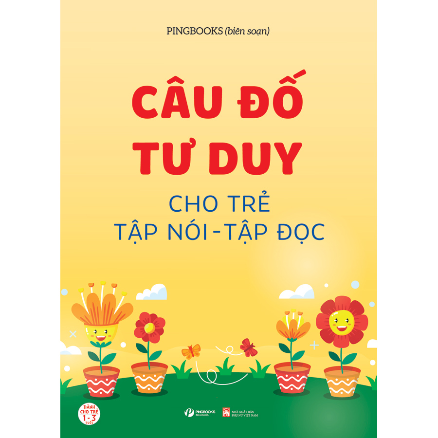 Câu Đố Tư Duy Cho Trẻ Tập Nói - Tập Đọc