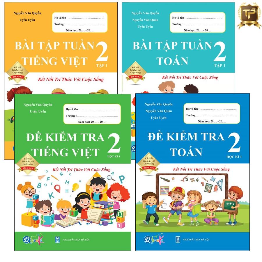 Sách - Combo Bài Tập Tuần và Đề Kiểm Tra lớp 2 - Kết Nối Toán và Tiếng Việt Học kì 1 (4 cuốn)