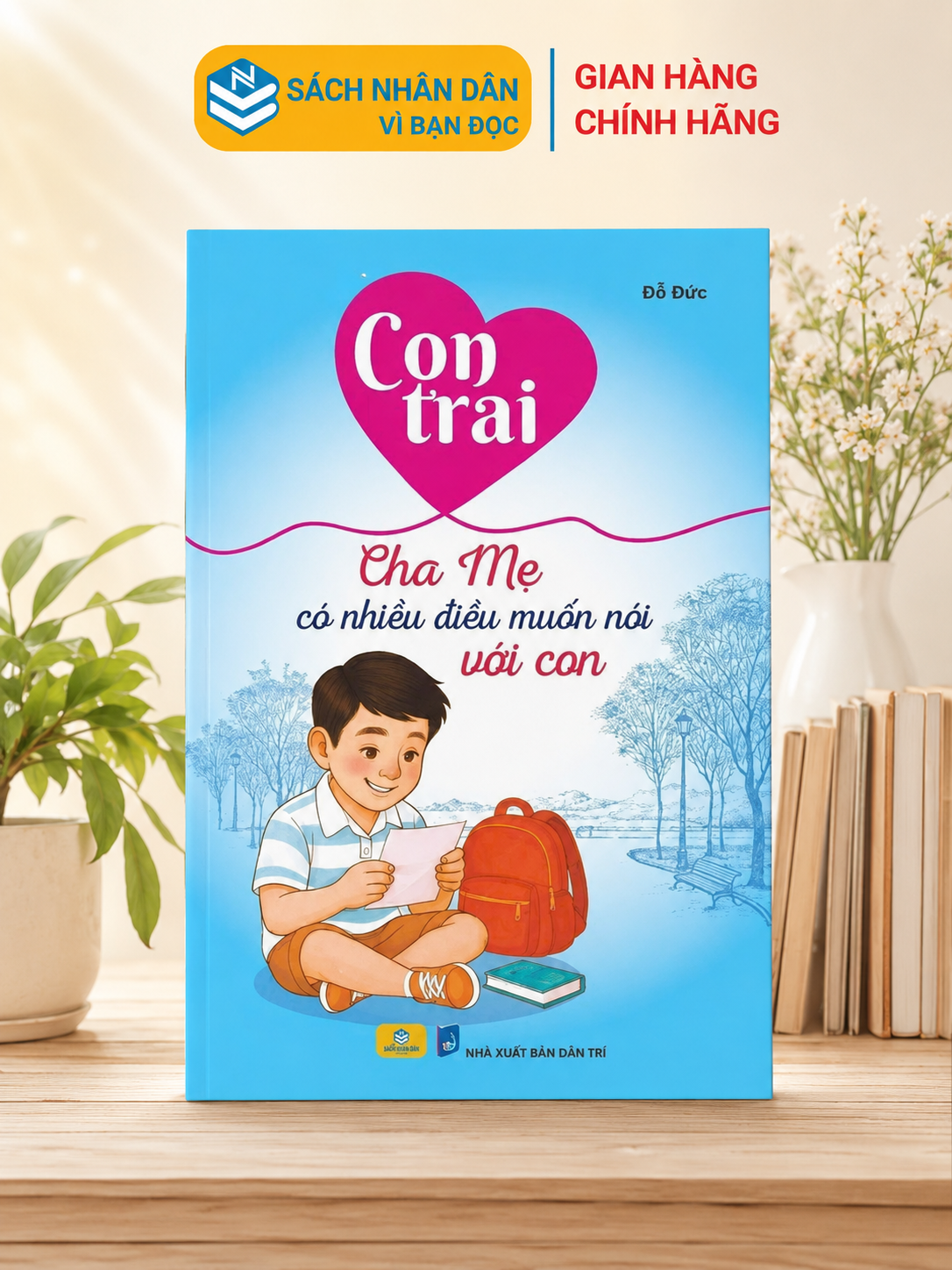 NDB - Con trai cha mẹ có nhiều điều muốn nói với con