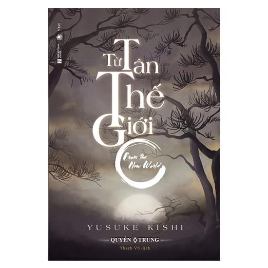 Từ tân thế giới - Quyển trung - Bản Quyền