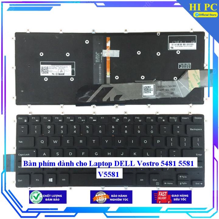 Bàn phím dành cho Laptop DELL Vostro 5481 5581 V5581 - Phím Zin - Hàng Nhập Khẩu