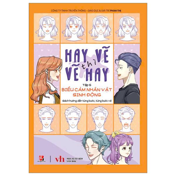 Sách - Hay Vẽ Thì Vẽ Hay - Tập 5 - Biểu Cảm Nhân Vật Sinh Động