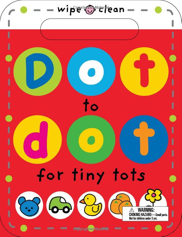 Dot to Dot for Tiny Tots Wipe Clean Activity Book