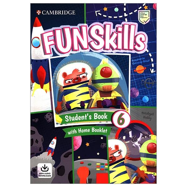 Fun Skills Level 6 Student's Book With Home Booklet And Downloadable Audio