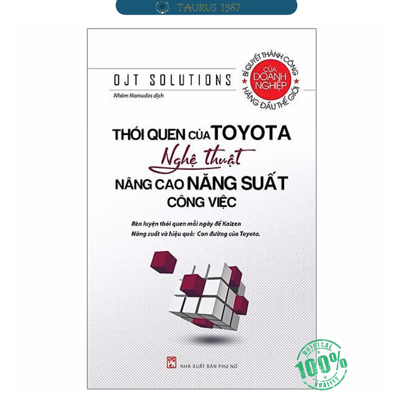 Thói Quen Của Toyota - Nghệ Thuật Nâng Cao Năng Suất Công Việc