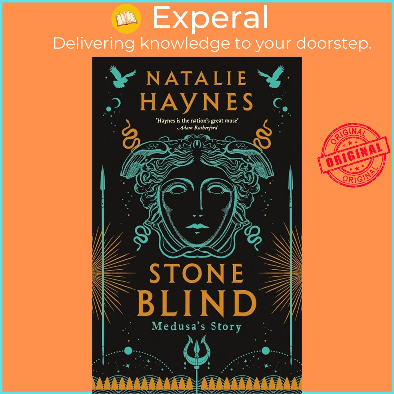 Sách - Stone Blind - the breathtaking Sunday Times bestseller by Natalie Haynes (UK edition, paperback)