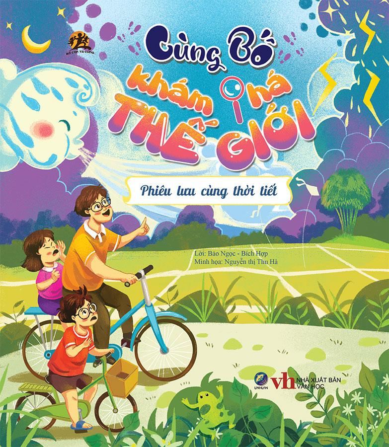 Cùng Bố Khám Phá Thế Giới - Phiêu Lưu Cùng Thời Tiết