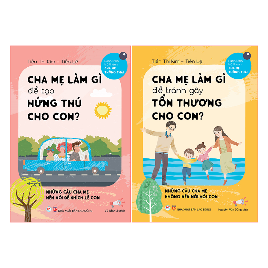 Combo Cha Mẹ Làm Gì Để Tránh Gây Tổn Thương Cho Con + Cha Mẹ Làm Gì Để Tạo Hứng Thú Cho Con ( 2 Cuốn)