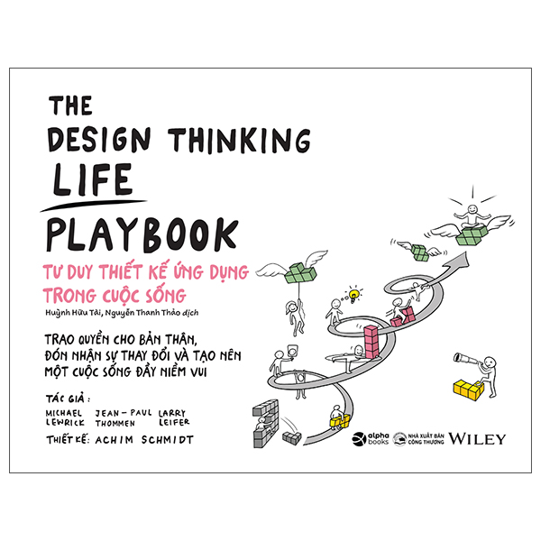 The Design Thinking Life Playbook - Tư Duy Thiết Kế Ứng Dụng Trong Cuộc Sống