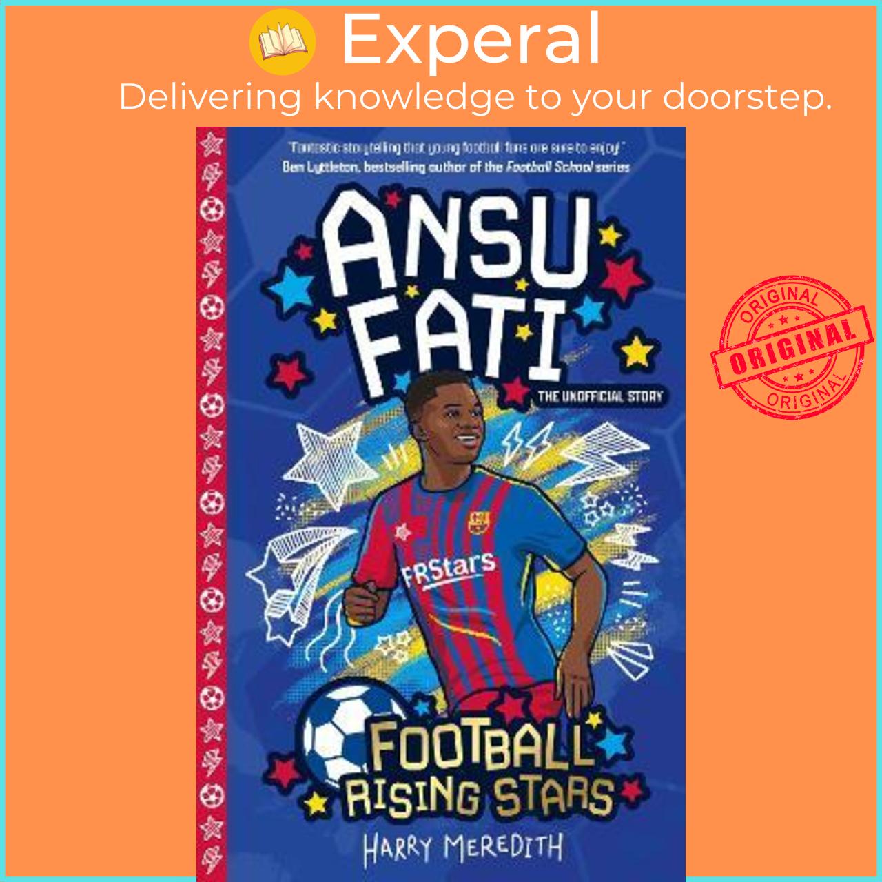 Sách - Football Rising Stars: Ansu Fati by Harry Meredith