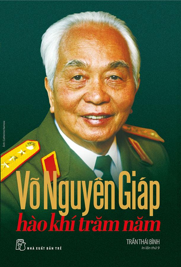 Sách Võ Nguyên Giáp - Hào Khí Trăm Năm