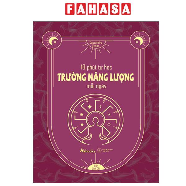 Sách - 10 Phút Tự Học Trường Năng Lượng Mỗi Ngày - ảnh 2