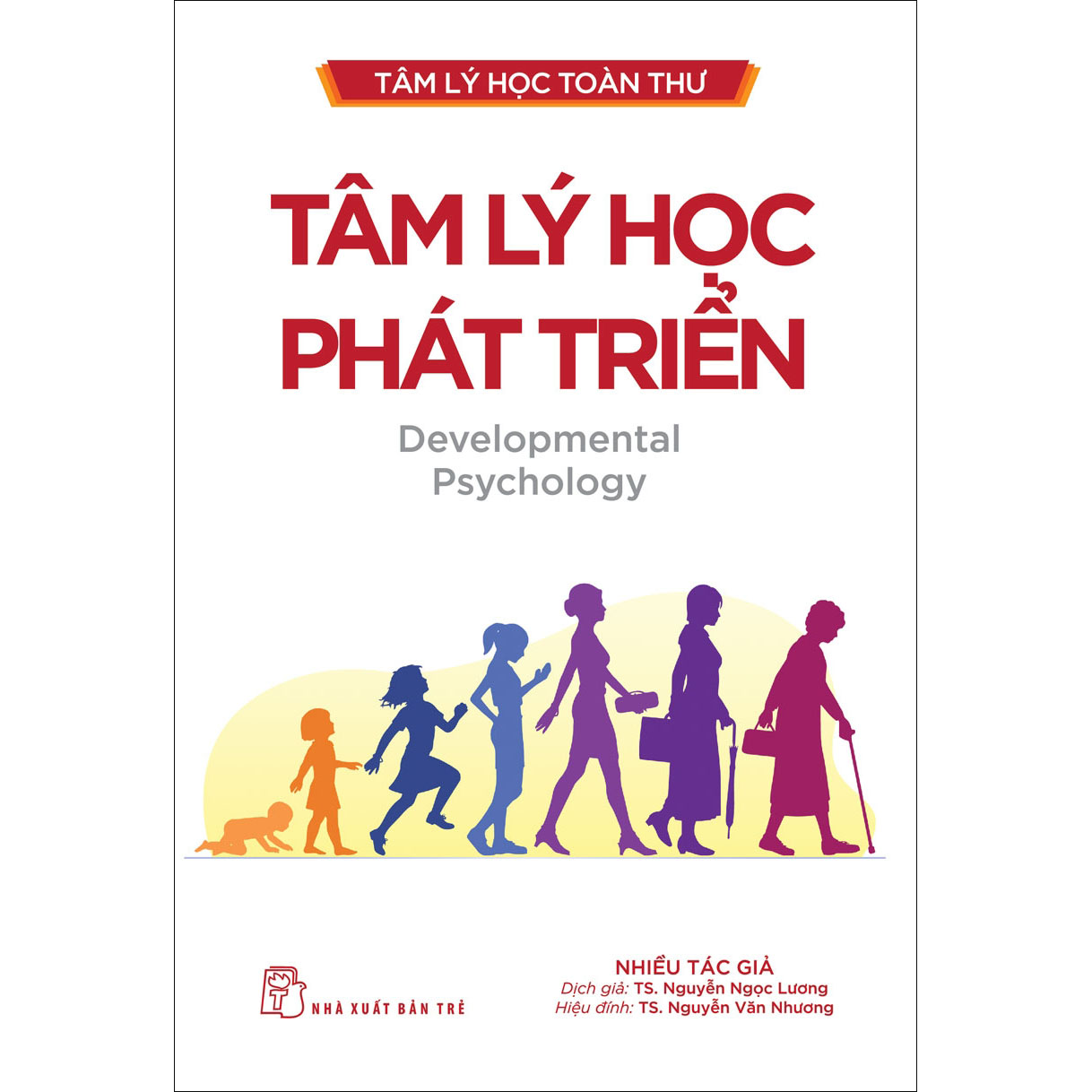 Tâm lý học toàn thư. Tâm lý học phát triển