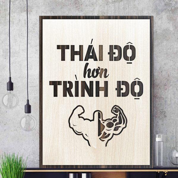 Tranh gỗ decor truyền cảm hứng "Thái độ hơn trình độ"