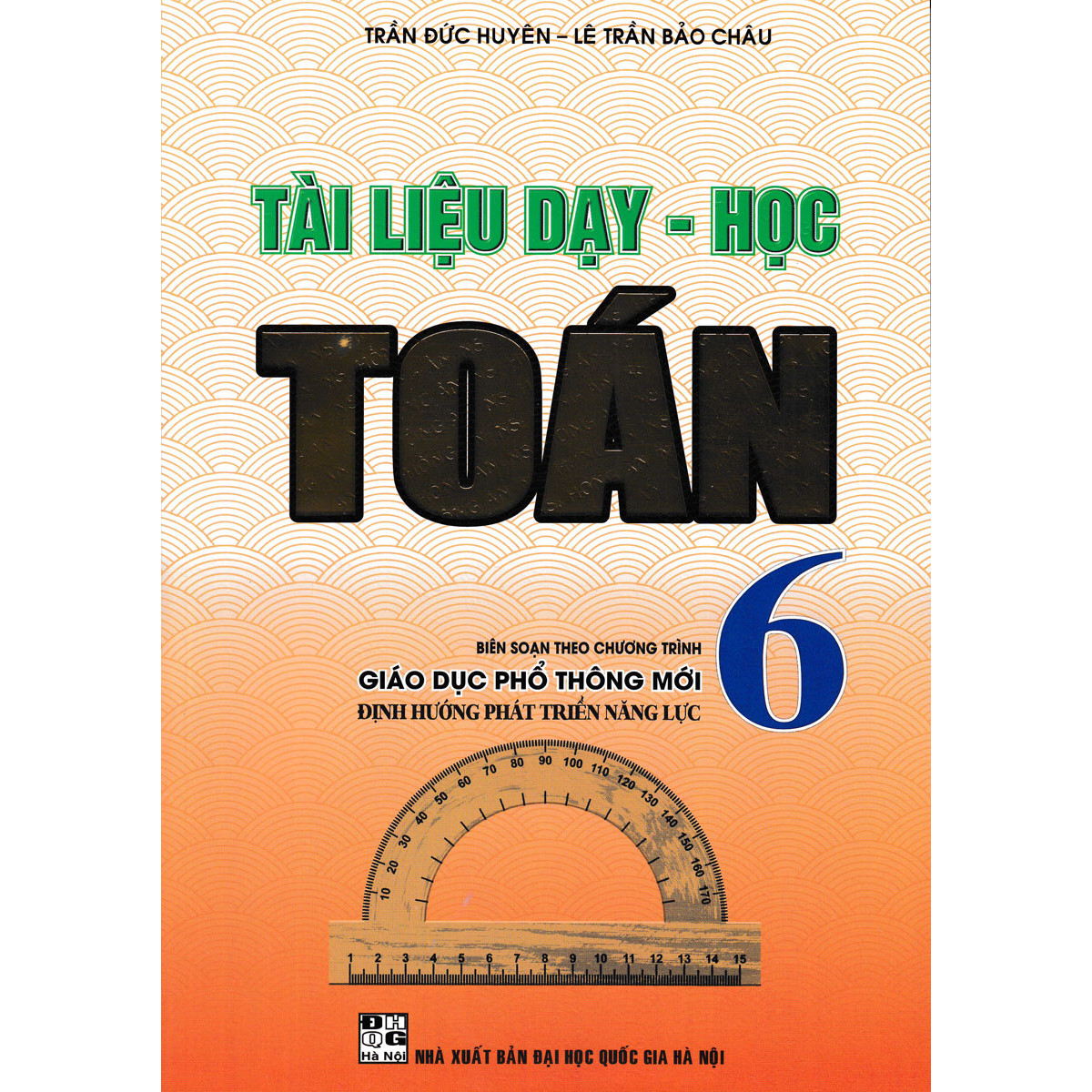 Tài Liệu Dạy - Học Toán 6 (Theo Chương Trình Giáo Dục Phổ Thông Mới)