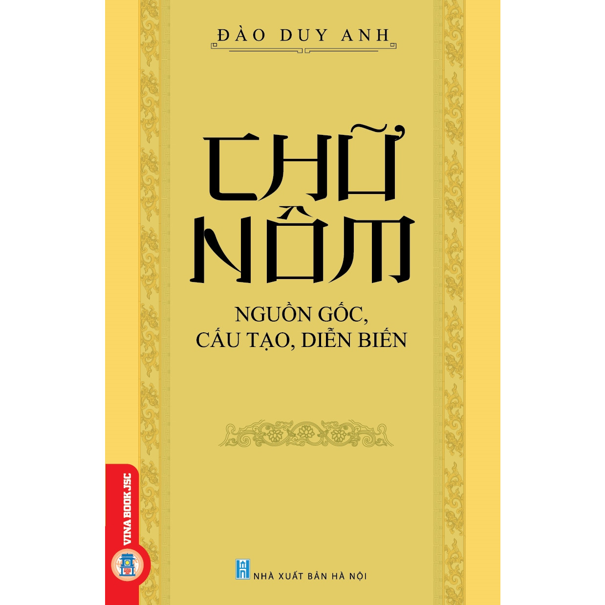 Chữ Nôm - Nguồn Gốc, Cấu Tạo, Diễn Biến