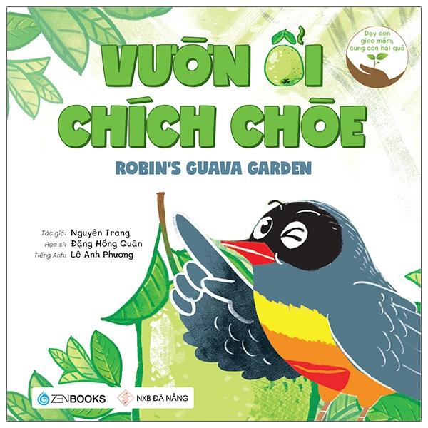 Vườn Ổi Chích Chòe (Dạy Con Gieo Mầm, Cùng Con Hái Quả)