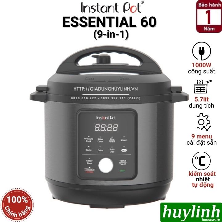 Nồi áp suất điện tử đa năng Instant POT ESSENTIAL 60 - 9-in-1 - 5.7 lít - Hàng chính hãng