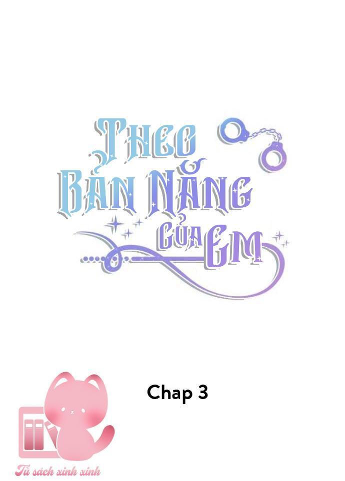 theo bản năng của em chapter 3 12