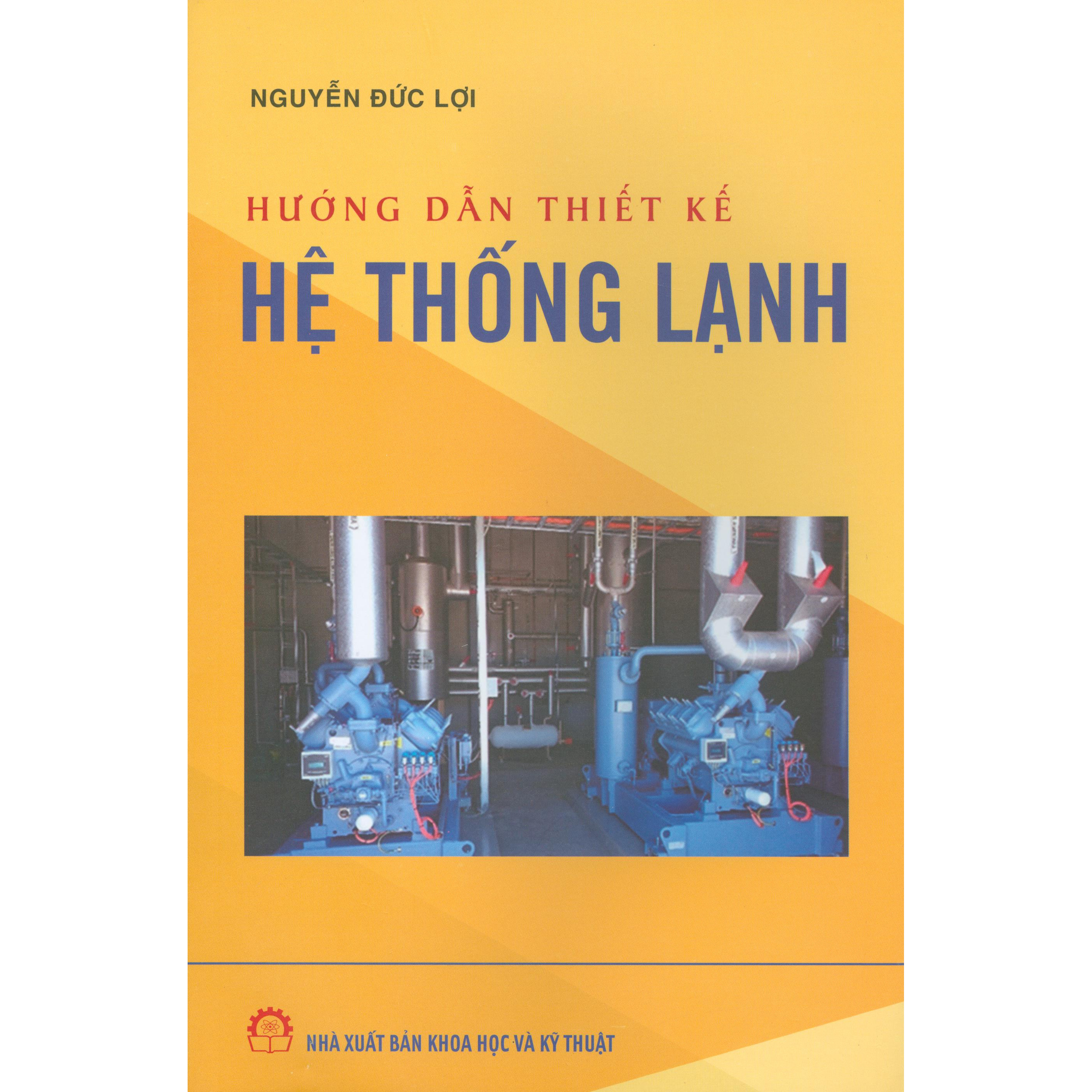 Hướng Dẫn Thiết Kế Hệ Thống Lạnh