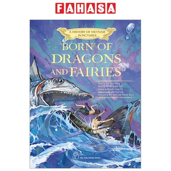 A History Of Vietnam In Pictures  - Born Of Dragons And Fairies