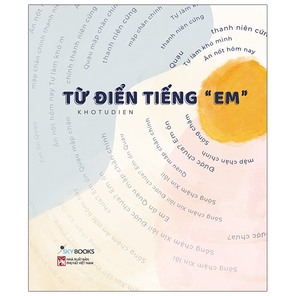 Sách Skybooks - Từ Điển Tiếng "Em"